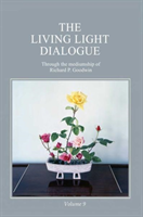 Living Light Dialogue Volume 9