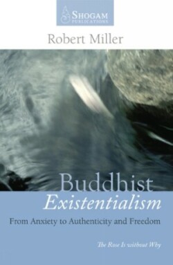 Buddhist Existentialism