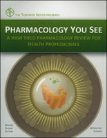 Pharmacology You See: A High Yield Pharmacology Review for Health Professionals