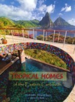 Tropical Homes of the Eastern Caribbean