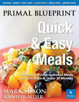 Primal Blueprint Quick and Easy Meals