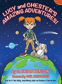Lucy and Chester's Amazing Adventures!