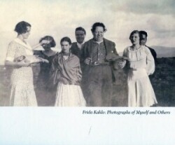 Frida Kahlo: Photographs of Myself and Others