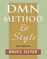 DMN Method and Style. 2nd Edition