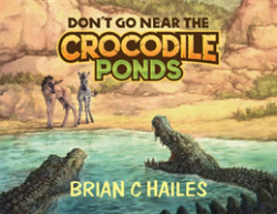 Don't Go Near the Crocodile Ponds