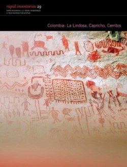 Colombia: La Lindosa, Capricho, Cerritos – Rapid Biological and Social Inventories Report 29