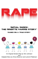 Rape "Initial Shock