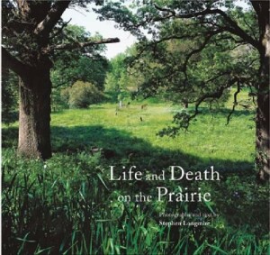 Life and Death on the Prairie