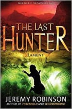 Last Hunter - Lament (Book 4 of the Antarktos Saga)