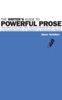 Writer's Guide to Powerful Prose