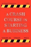 Crash Course in Starting a Business