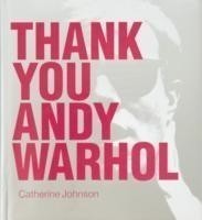 Thank You Andy Warhol