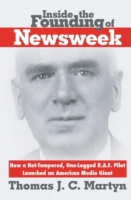 Inside The Founding Of Newsweek