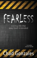 Fearless - Living life the way God intended