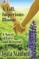 Tall, Imperious Bloom