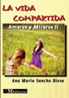 VIDA COMPARTIDA - Amarse y Mirarse II