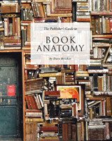 Publisher's Guide to Book Anatomy