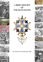 Brief History of the Huguenots