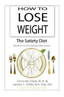 How to Lose Weight - The Satiety Diet