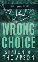 Wrong Choice