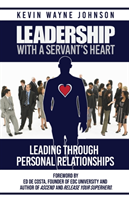 Leadership With A Servant's Heart