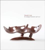 Wendell Castle: A Catalogue Raisonné, 1958-2012