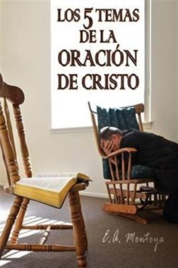 cinco temas de la oraci�n de Cristo