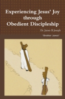 Experiencing Jesus' Joy Through Obedient Discipleship