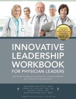 Innovative Leadership Workbook for Physican Leaders