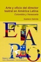 Arte y oficio del director teatral en Am�rica Latina