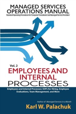 Vol. 2 - Employees and Internal Processes