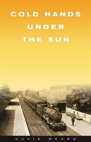Cold Hands Under the Sun