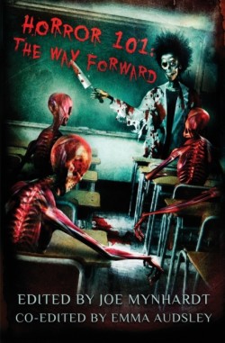 Horror 101 The Way Forward