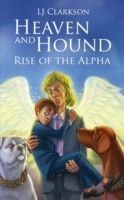 Heaven and Hound - Rise of the Alpha