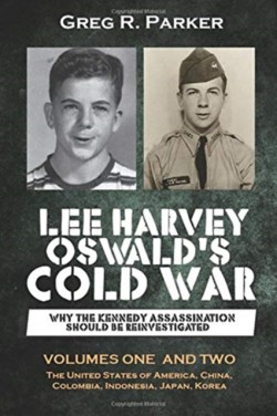 Lee Harvey Oswald's Cold War