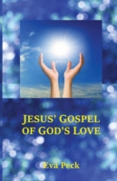 Jesus' Gospel of God's Love