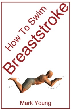 How To Swim Breaststroke