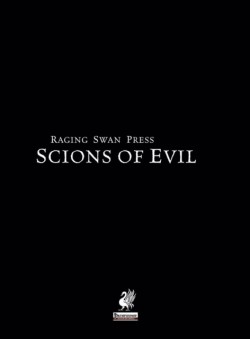 Raging Swan's Scions of Evil