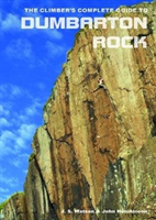 Climber's Complete Guide to Dumbarton Rock