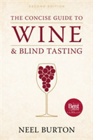 Concise Guide to Wine and Blind Tasting, second edition