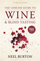 Concise Guide to Wine and Blind Tasting, third edition