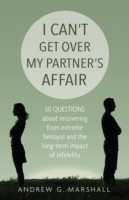 I Can't Get Over My Partner's Affair