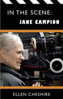 In the Scene: Jane Campion