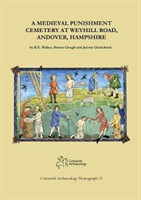 Medieval Punishment Cemetery at Weyhill Road, Andover, Hampshire