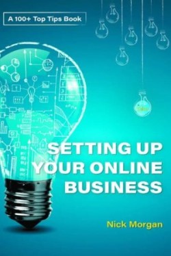 Setting Up and Running an Online Business
