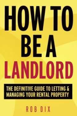 How to be a Landlord