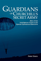 Guardians of Churchill's Secret Army