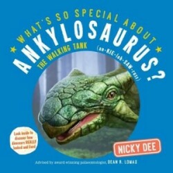 What's So Special About Ankylosaurus