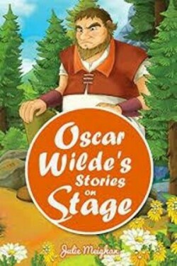 Oscar Wilde's Stories on Stage