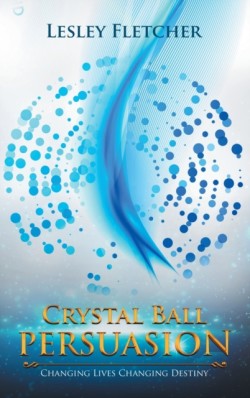 Crystal Ball Persuasion